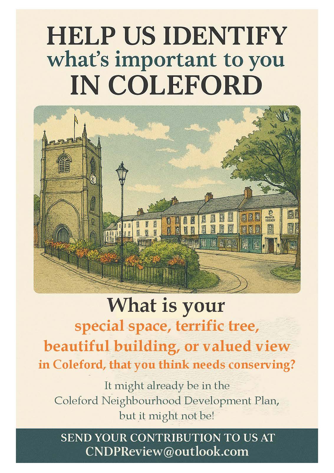 Have you got a special space, terrific tree, beautiful building or valued view? Let us know at CNDPReview@outlook.com